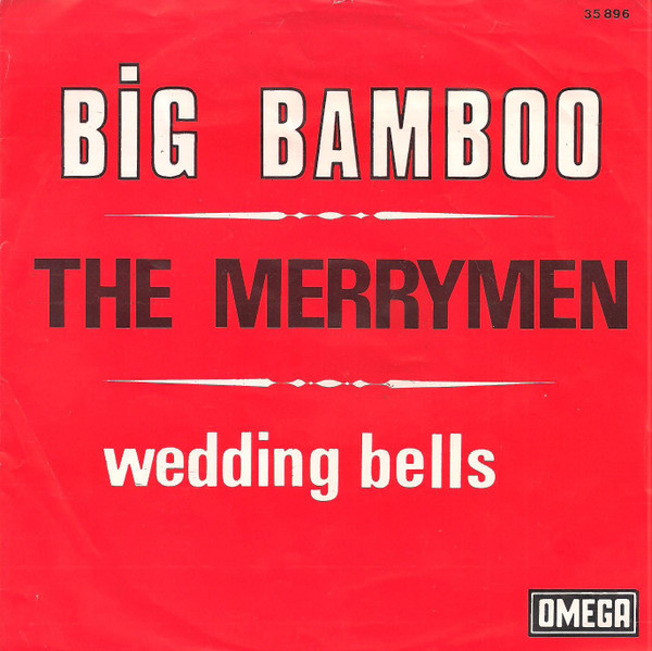 The Merrymen – Big Bamboo (1969) – Hoes