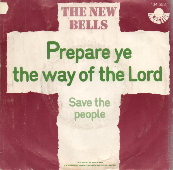 The New Bells – Prepare Ye The Way Of The Lord – Foto 2