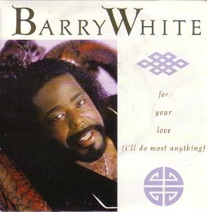 Barry White – For Your Love (I'll Do Most Anything) (1987) – Foto 3