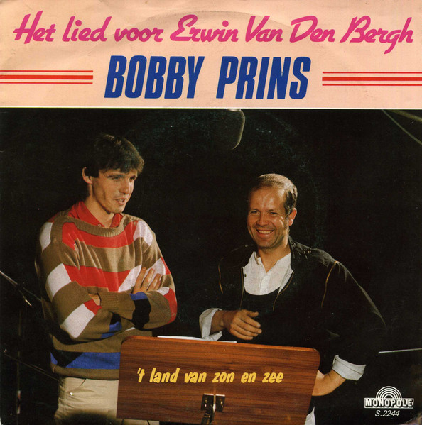 Bobby Prins – Het Lied Voor Erwin Van Den Bergh (1984) – Hoes