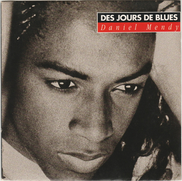 Daniel Mendy – Des Jours De Blues (1990) – Hoes