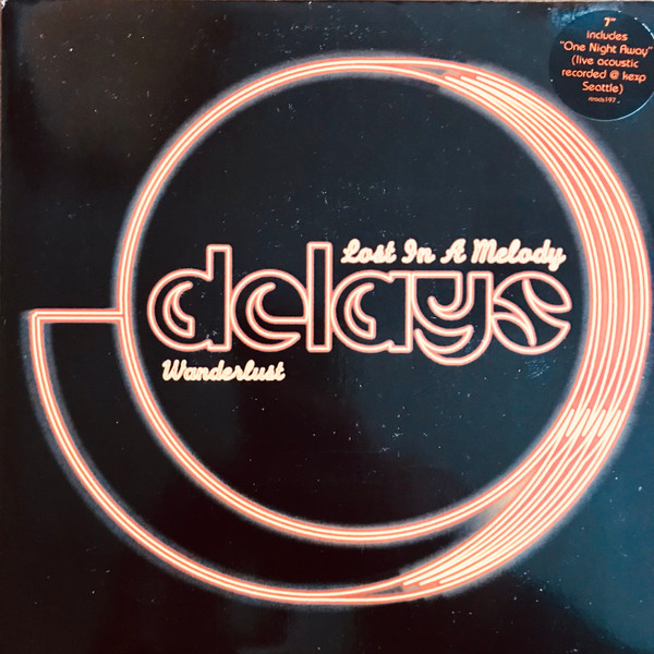Delays – Lost In A Melody (2004) – Hoes