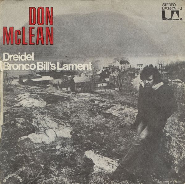 Don McLean – Dreidel / Bronco Bill's Lament (1972) – Hoes