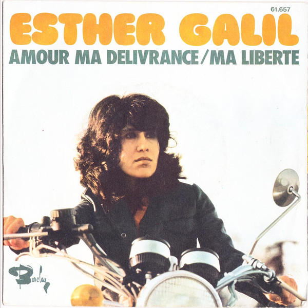Esther Galil – Amour Ma Délivrance / Ma Liberté (1972) – Hoes