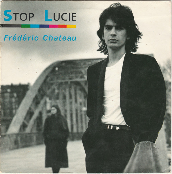 Frédéric Chateau – Stop Lucie (1987) – Hoes