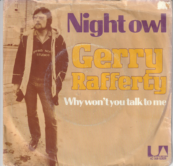 Gerry Rafferty – Night Owl / Why Won't You Talk To Me (1979) – Hoes