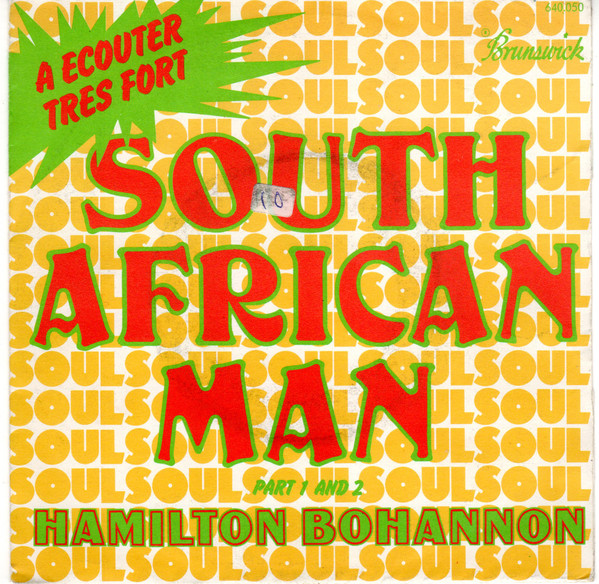 Hamilton Bohannon – South African Man (Part 1 And 2) (1974) – Hoes