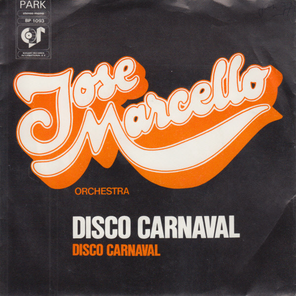 José Marcello Orchestra – Disco Carnaval (1977) – Hoes
