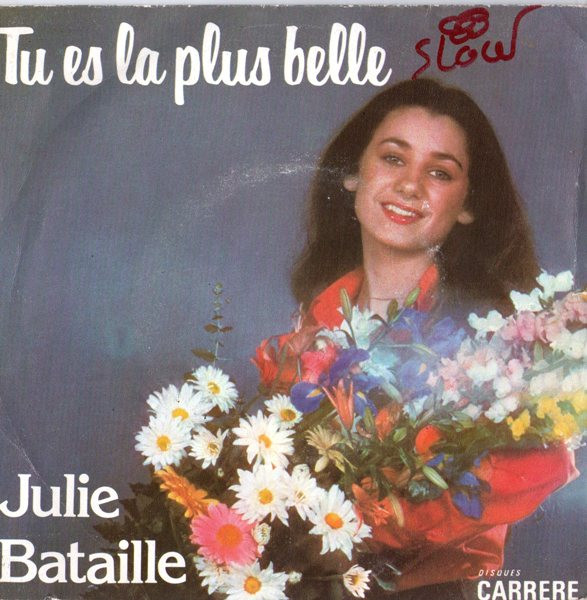 Julie Bataille – Tu Es La Plus Belle (1976) – Hoes