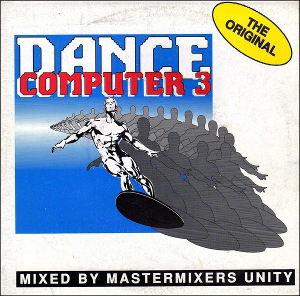 Mastermixers Unity – Dance Computer 3 - The Original (1990) – Hoes