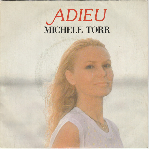 Michèle Torr – Adieu (1983) – Hoes