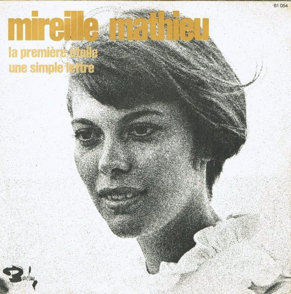Mireille Mathieu – La Première Étoile / Une Simple Lettre (1969) – Hoes