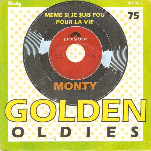Monty (6) – Meme Si Je Suis Fou (1983) – Hoes