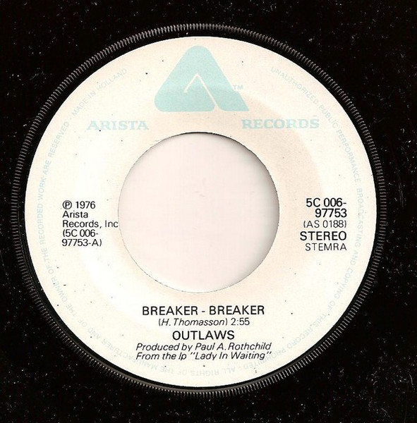 Outlaws – Breaker Breaker (1976) – Foto 2