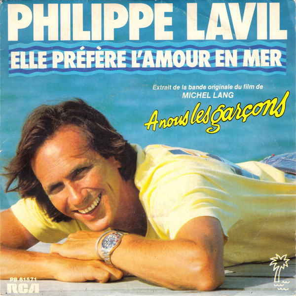 Philippe Lavil – Elle Préfère L'amour En Mer (1985) – Hoes