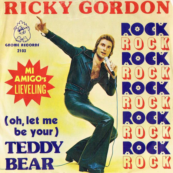Ricky Gordon – (Oh, Let Me Be Your) Teddy Bear (1975) – Hoes