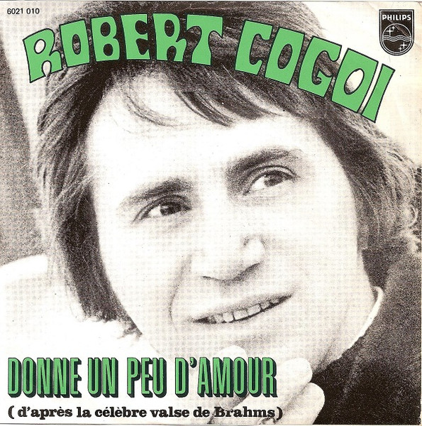 Robert Cogoi – Donne Un Peu D'amour (D'après La Célèbre Valse De Brahms) (1970) – Hoes