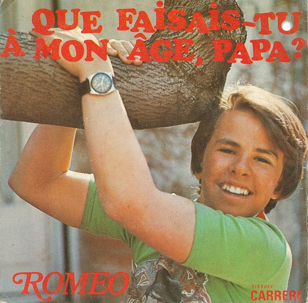 Romeo (7) – Que Faisais-Tu À Mon Âge, Papa? (1976) – Hoes