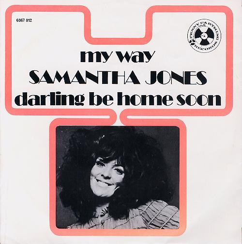 Samantha Jones – My Way (Comme D'Habitude) / Darling Be Home Soon (1970) – Foto 3