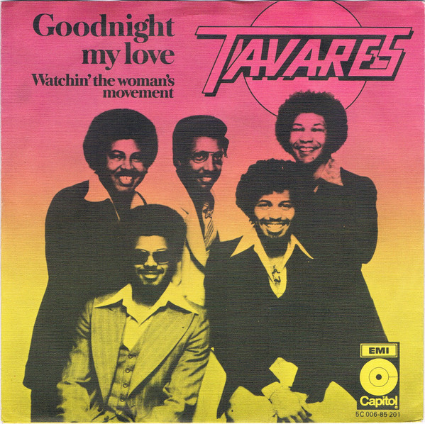 Tavares – Goodnight My Love (1977) – Hoes