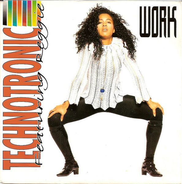 Technotronic – Work (1991) – Hoes