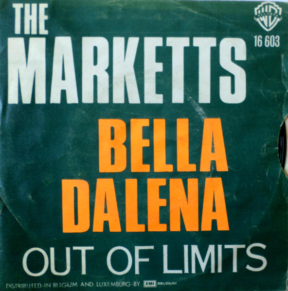 The Marketts – Bella Dalena / Out Of Limits (1975) – Hoes