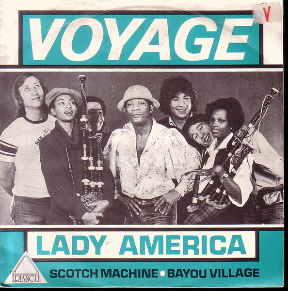Voyage – Lady America / Scotch Machine / Bayou Village (1977) – Hoes