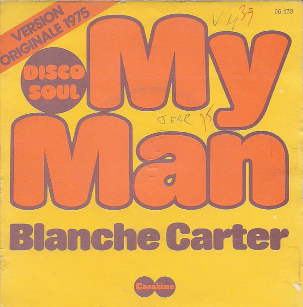 Blanche Carter – My Man (1975) – Hoes