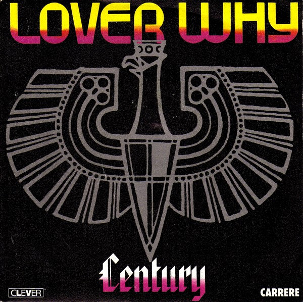 Century – Lover Why (1985) – Hoes