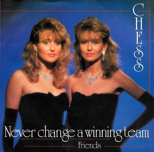 Chess (4) – Never Change A Winning Team (1987) – Hoes