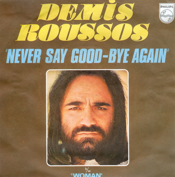 Demis Roussos – Never Say Good-Bye Again (1976) – Hoes