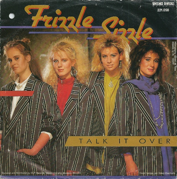 Frizzle Sizzle – Talk It Over (1986) – Hoes