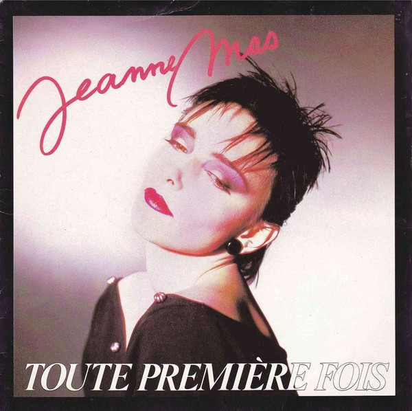 Jeanne Mas – Toute Première Fois (1984) – Hoes