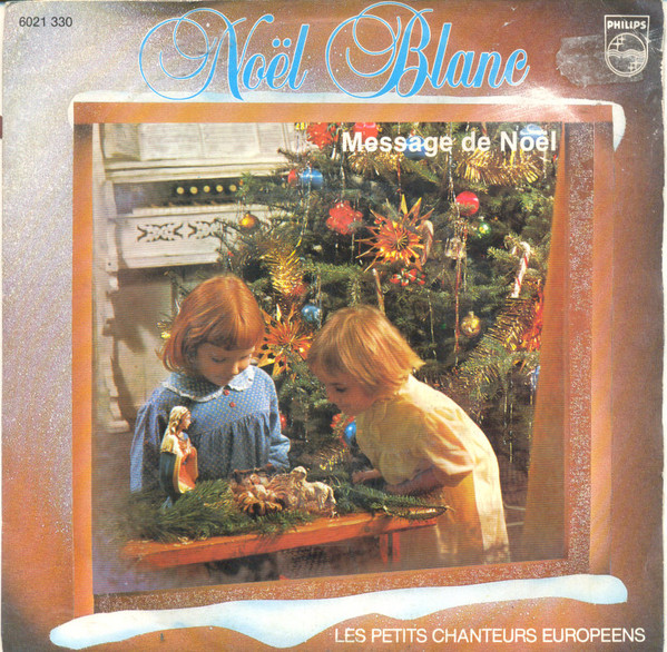 Les Petits Chanteurs Européens – Noël Blanc (1981) – Hoes
