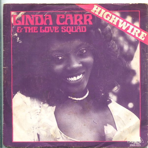 Linda Carr & The Love Squad – Highwire (1975) – Hoes