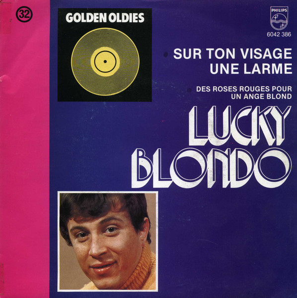 Lucky Blondo – Sur Ton Visage Une Larme (1978) – Hoes