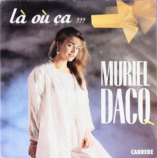 Muriel Dacq – Là Où Ça ??? (1986) – Hoes