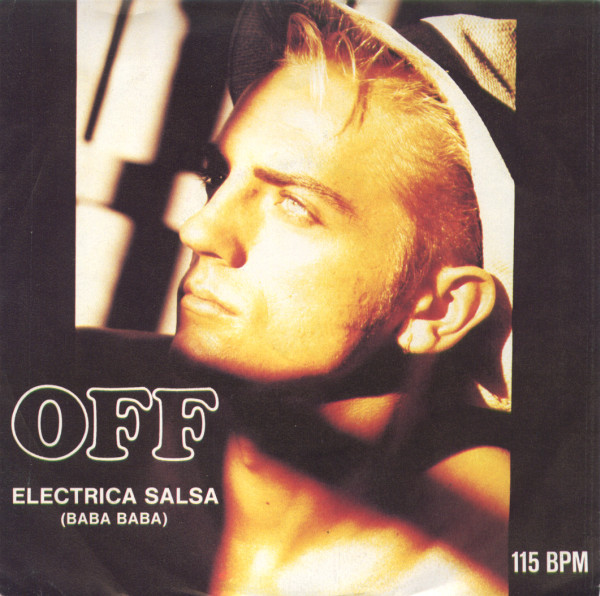 Off – Electrica Salsa (Baba Baba) (1986) – Hoes