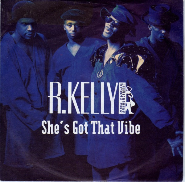 R. Kelly – She's Got That Vibe (1991) – Hoes