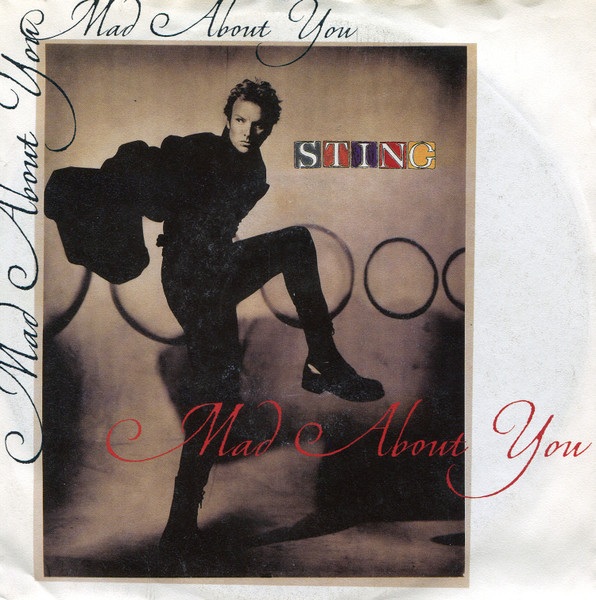 Sting – Mad About You (1991) – Hoes
