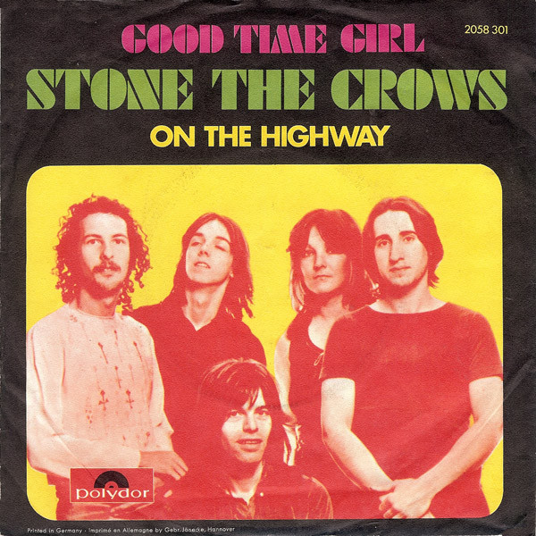 Stone The Crows – Good Time Girl (1972) – Hoes