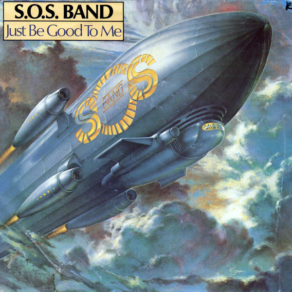 The S.O.S. Band – Just Be Good To Me (1983) – Hoes
