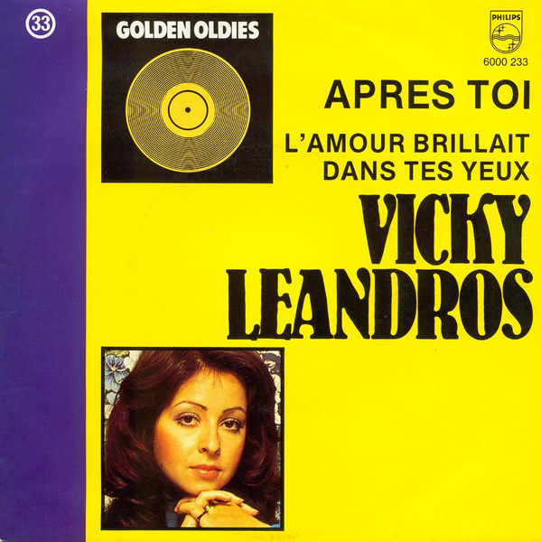 Vicky Leandros – Apres Toi / L'amour Brillait Dans Tes Yeux (1978) – Hoes