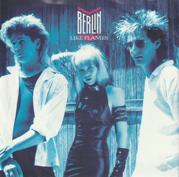 Berlin – Like Flames (1986) – Hoes