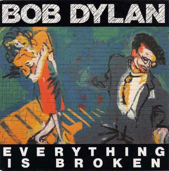 Bob Dylan – Everything Is Broken (1989) – Hoes