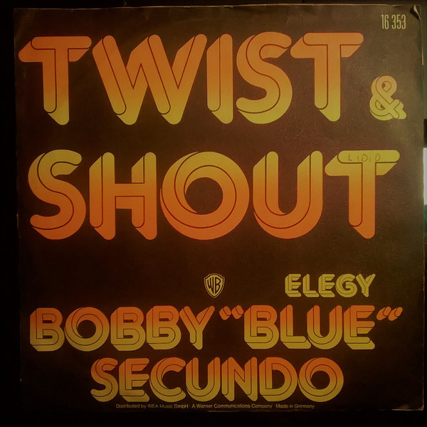 Bobby "Blue" Secundo – Twist & Shout (1974) – Hoes