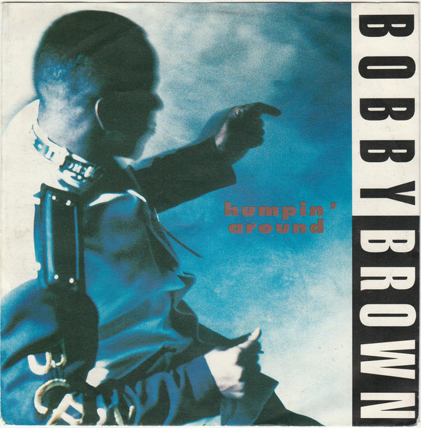 Bobby Brown – Humpin' Around (1992) – Hoes