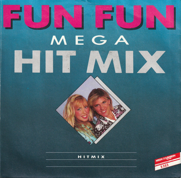 Fun Fun – Mega Hit Mix (1987) – Hoes