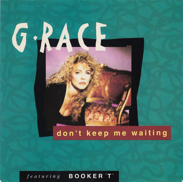 G'Race – Don't Keep Me Waiting (1991) – Hoes