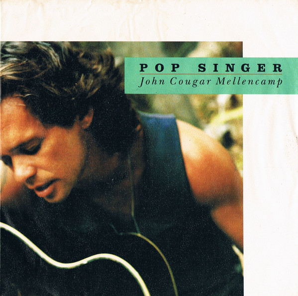 John Cougar Mellencamp – Pop Singer (1989) – Hoes